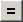 EqualdirButton